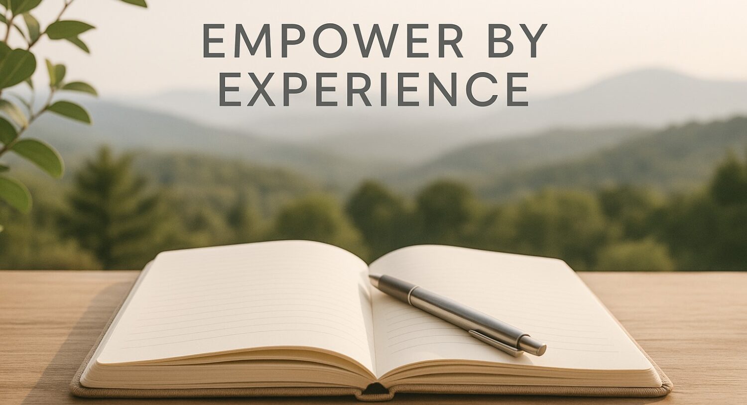 Empower By Experience | Real Talk, Real Tools, Real Results